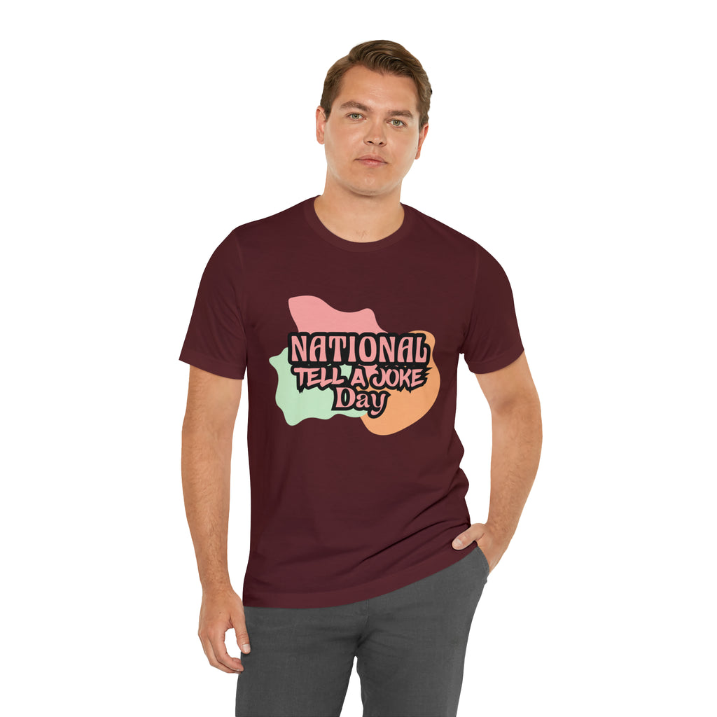 National Tell a Joke Day Shirt 2 | Humor Joke T-Shirt