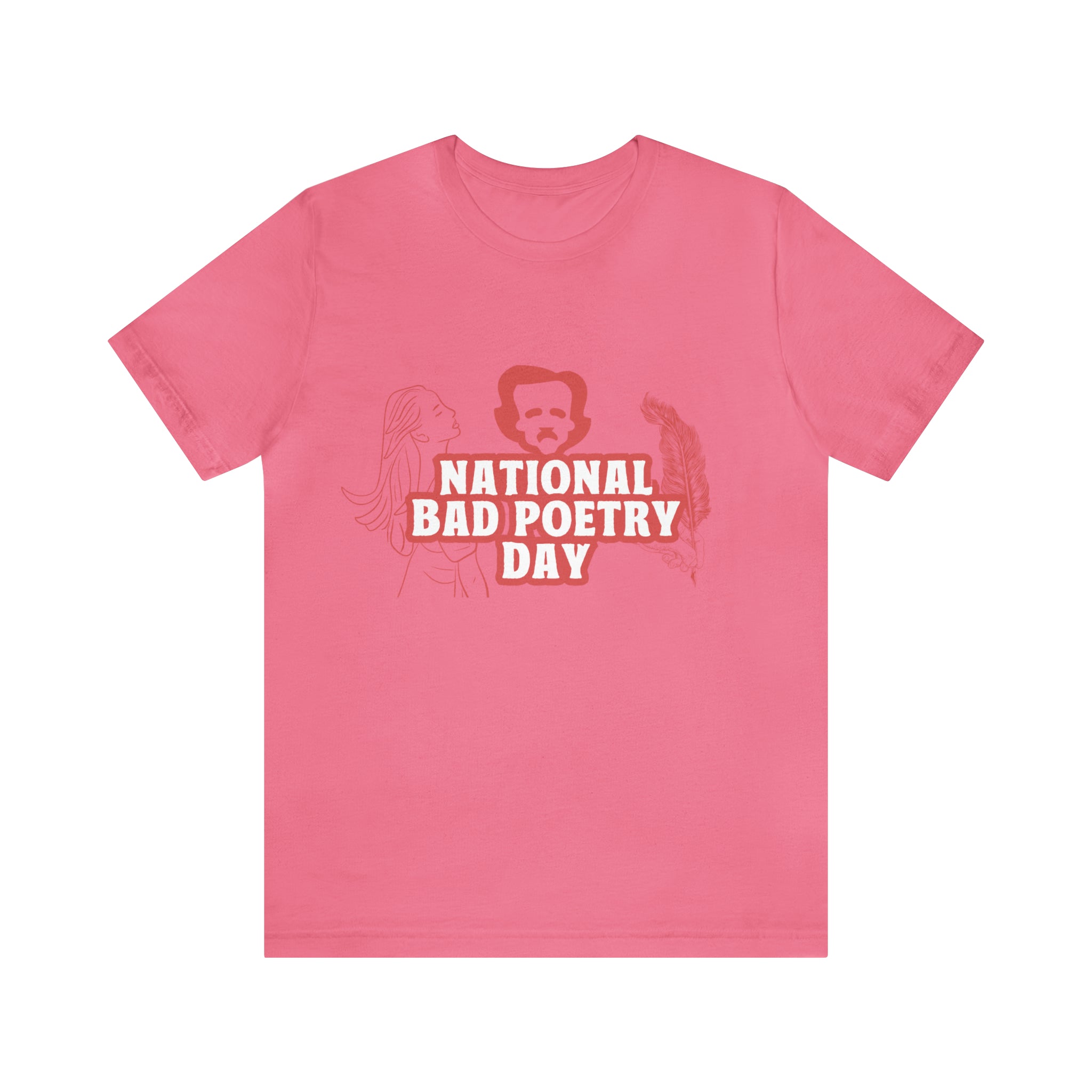 National Bad Poetry Day Shirt 3 | Poem T-Shirt