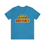 It's a Good Day to Study History Shirt | School Unisex T-Shirt