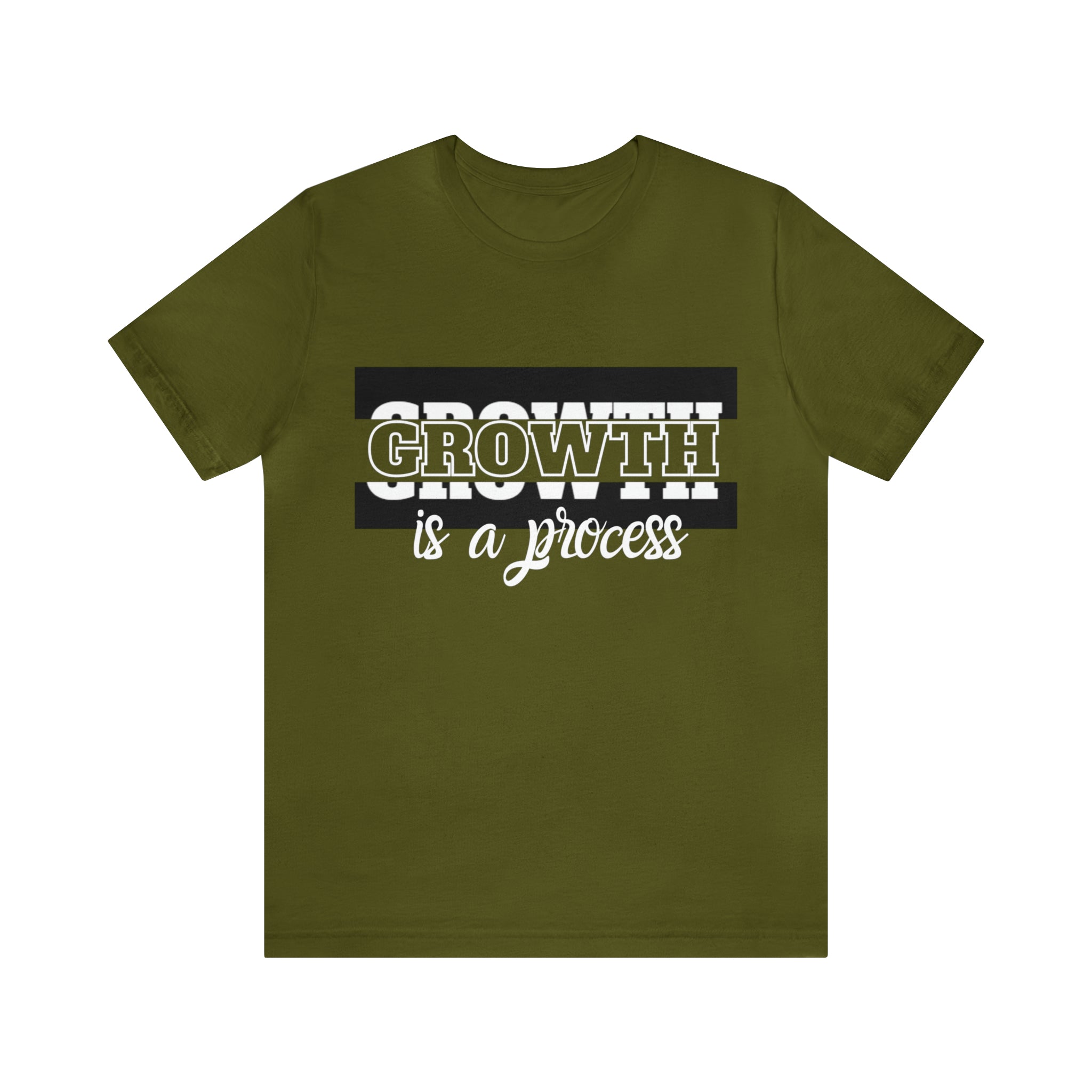 Growth Is A Process Shirt | Trendy Statement Unisex Tee