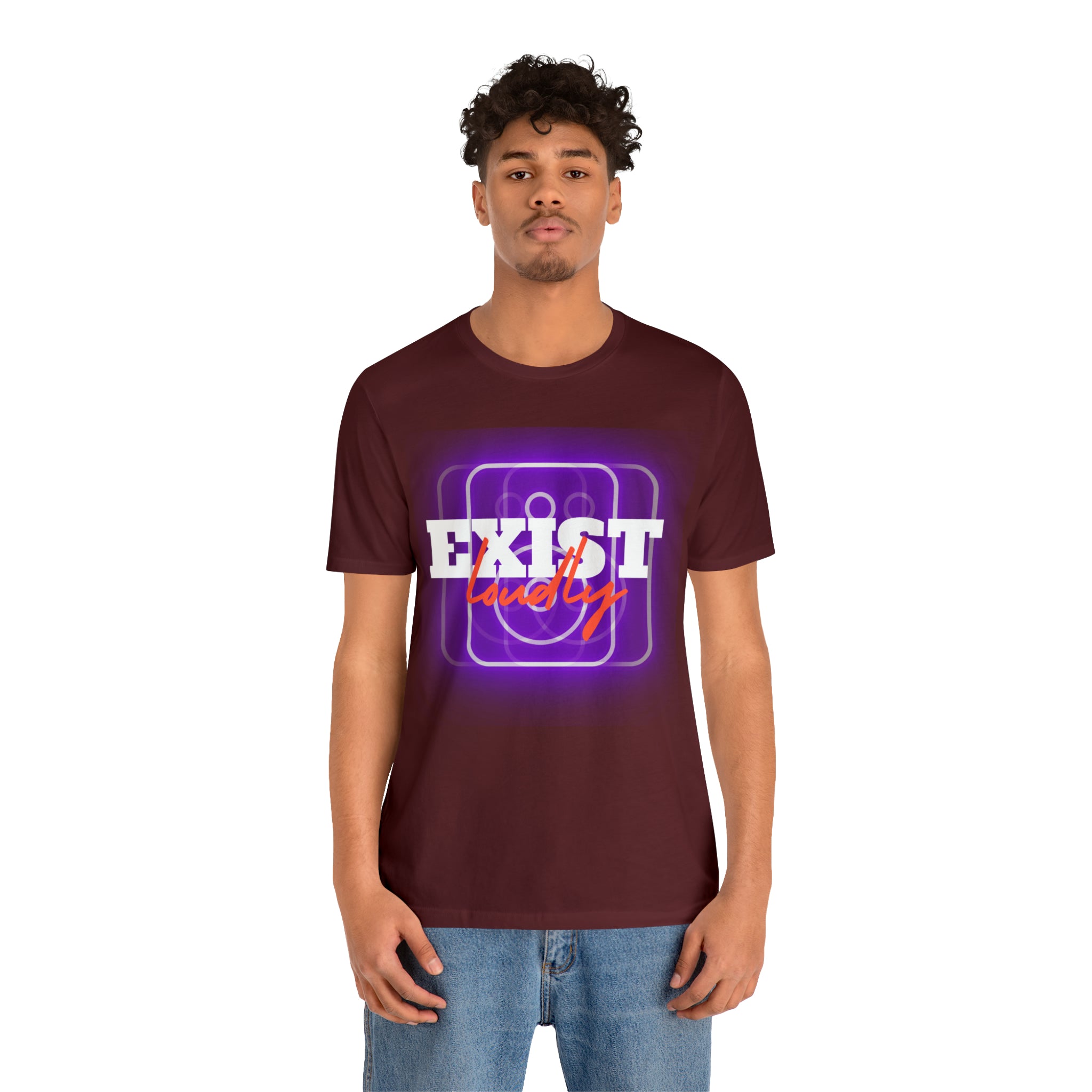 Exist Loudly Shirt | Trendy Statement Unisex T-Shirt