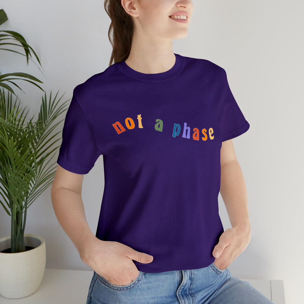 Not A Phase LGBTQIA+ Unisex Shirt | Not A Phase Rainbow Gay Pride Shirt