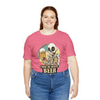 Beer Cause of Death Shirt | Drink Beer Unisex T-Shirt