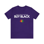 Buy Black Shirt | Support Black Businesses Unisex T-Shirt
