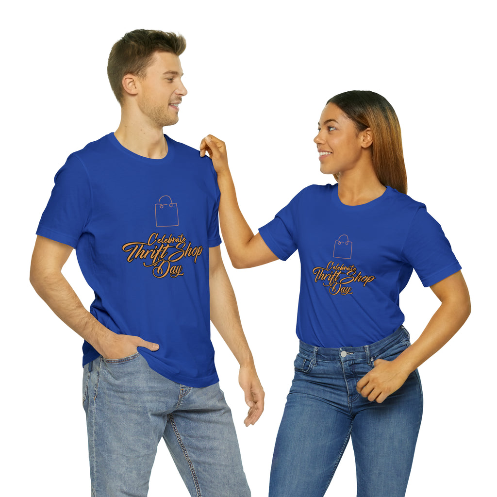 Celebrate Thrift Shop Day Shirt | Thrift Store T-Shirt