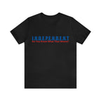 Happy Independence Day Shirt | July 4 Independent T-Shirt