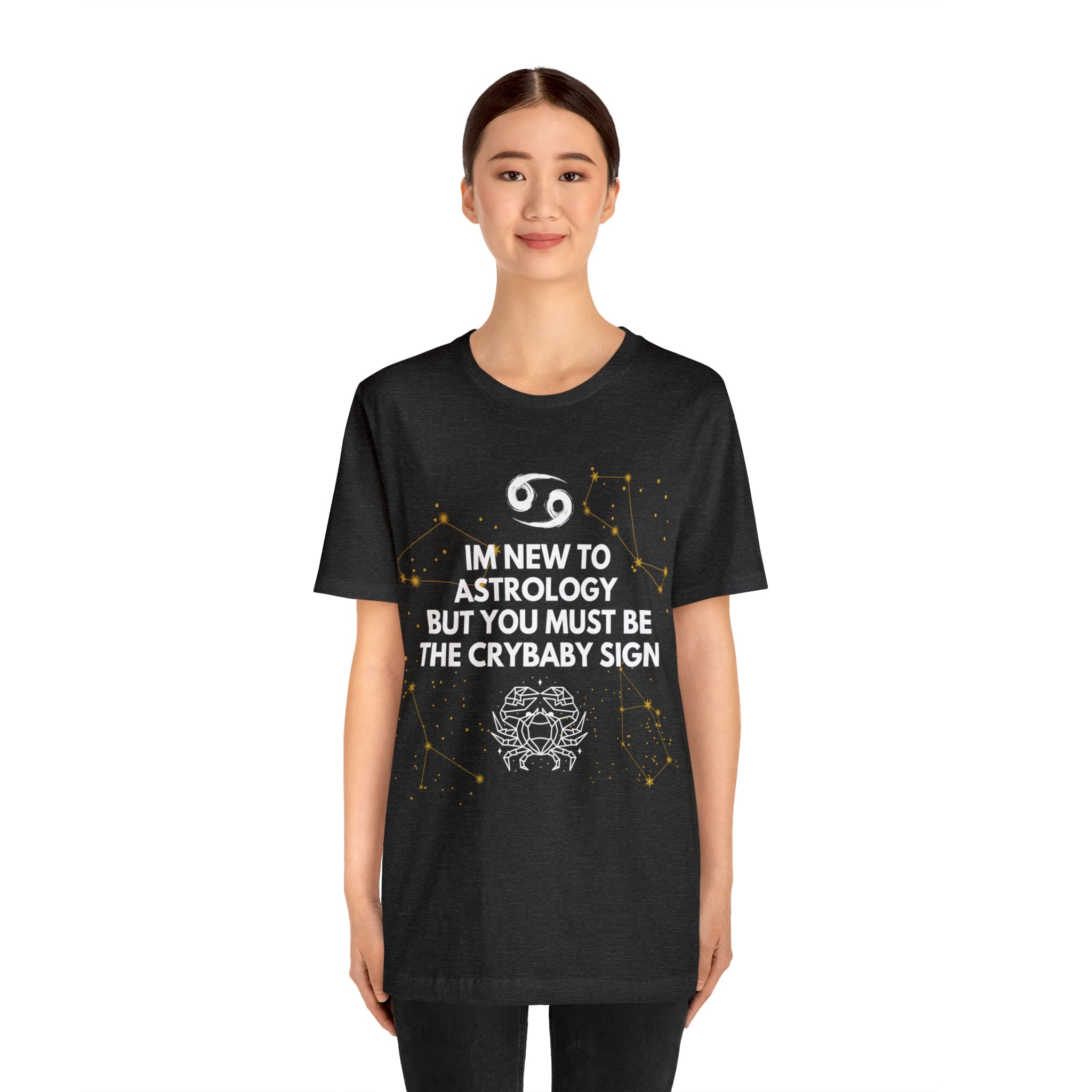 Cancer Zodiac Shirt | Funny Cancer Crybaby Statement T-Shirt
