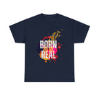 Born To Be Real  | Genuine Spirit Unisex Statement Tee