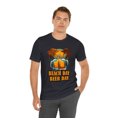 Beer Day Beach Day Shirt | Drink Beer Unisex T-Shirt