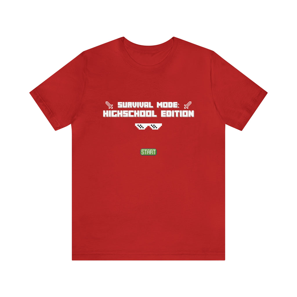 Highschool Survival Mode Shirt | Minecraft School Unisex T-Shirt