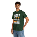 Hustle Until Your Haters Ask If You're Hiring Shirt | Humble Hustler Unisex T-Shirt