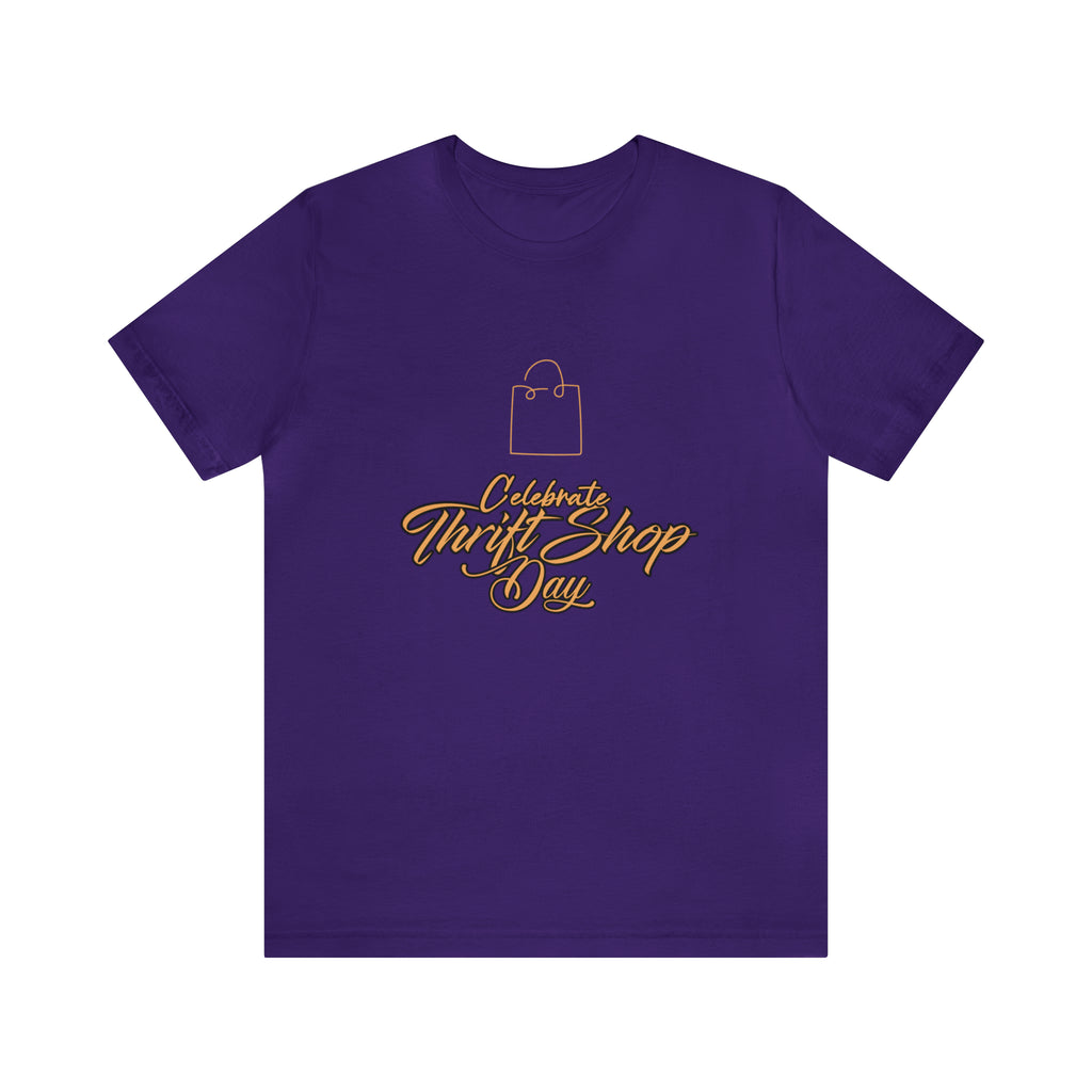 Celebrate Thrift Shop Day Shirt | Thrift Store T-Shirt