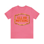 All or Nothing Day Shirt 2 | Poker Casino Unisex T-Shirt