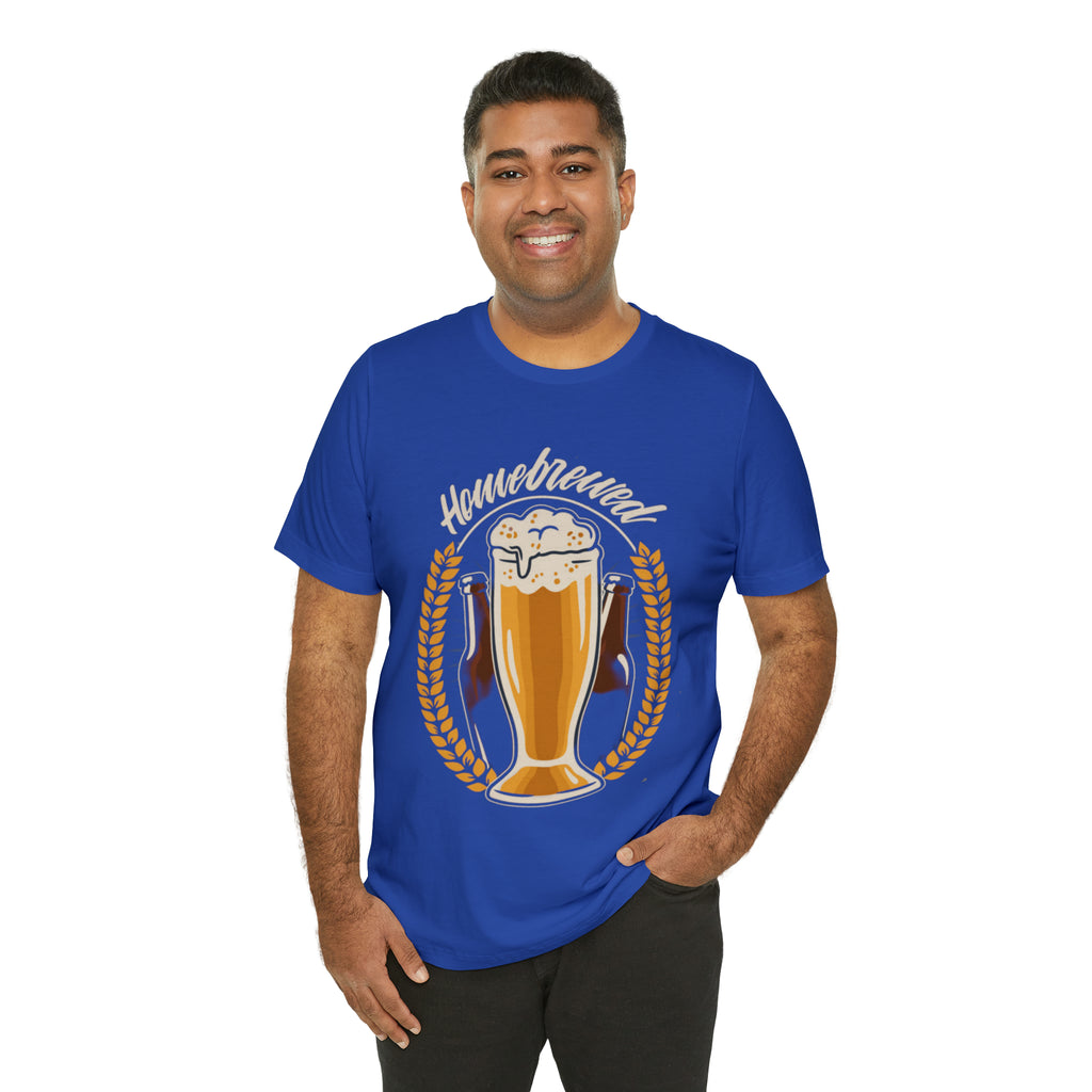 Home Brewed Beer Shirt 2 | Drink Beer Unisex T-Shirt