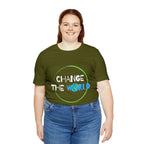 Change The World | Wear Your Impact Unisex T-Shirt