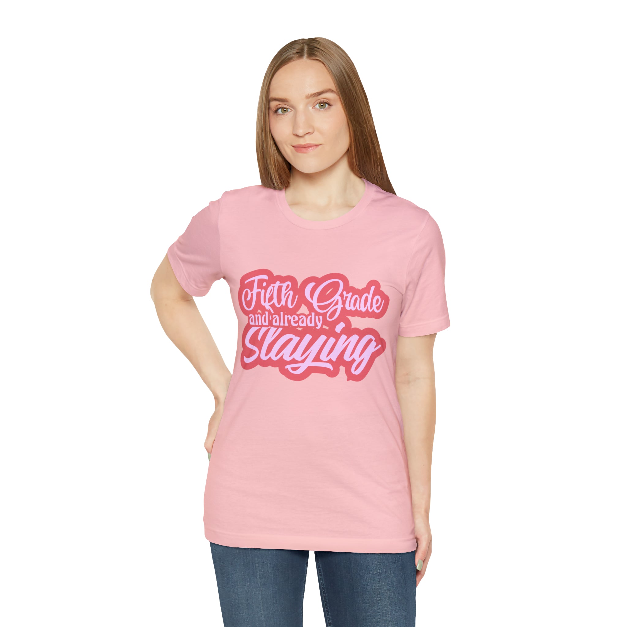Slaying in Fifth Grade Shirt | Pink School Unisex T-Shirt