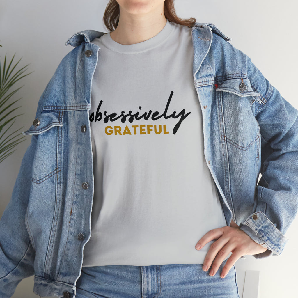 Obsessively Grateful Shirt | Minimalist Unisex T-Shirt