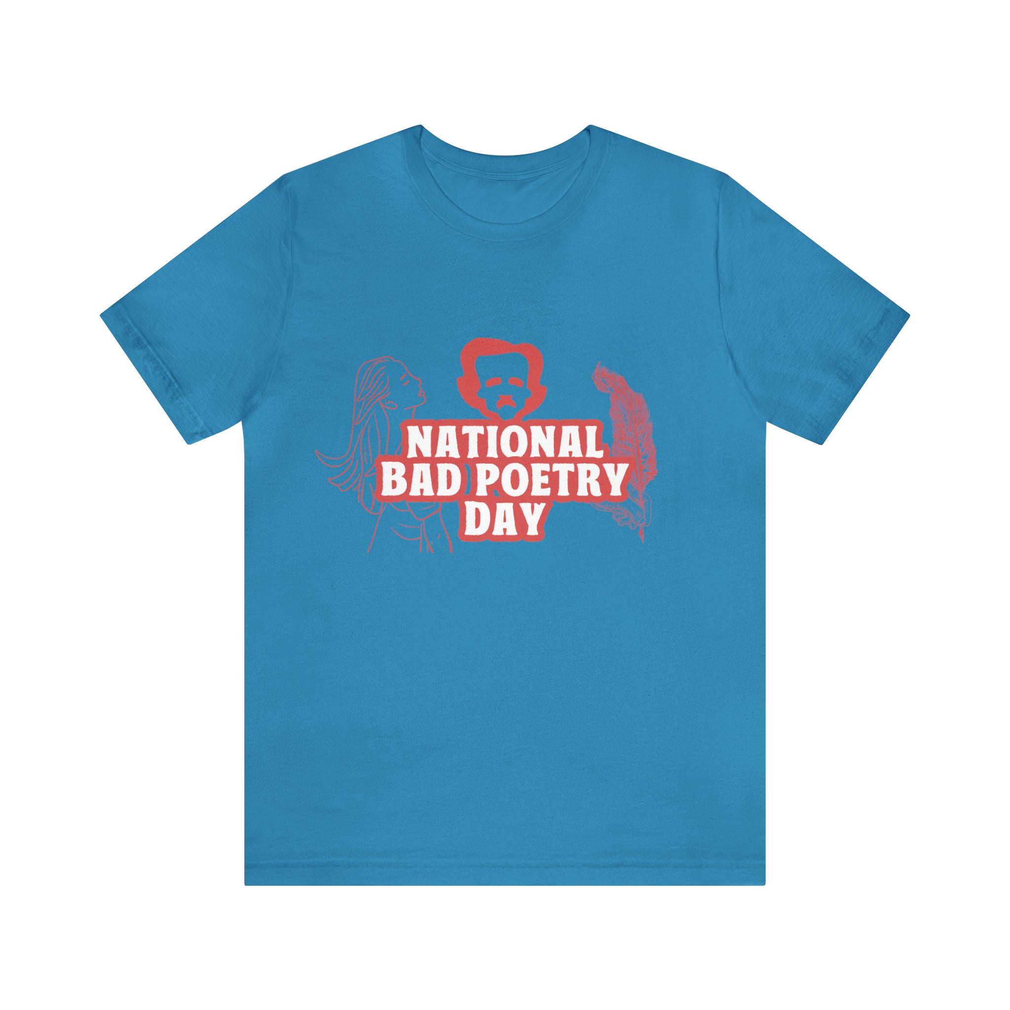 National Bad Poetry Day Shirt 3 | Poem T-Shirt