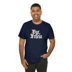 Bye, Felicia Shirt | Karen Statement T-Shirt