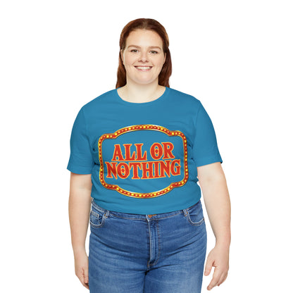 All or Nothing Day Shirt 2 | Poker Casino Unisex T-Shirt