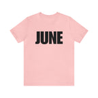 June Shirt | Month of June T-Shirt