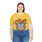 Stay Wild Unisex T-shirt Cougar Leopard Fun Ambitious Shirt Cat Lady Shirt