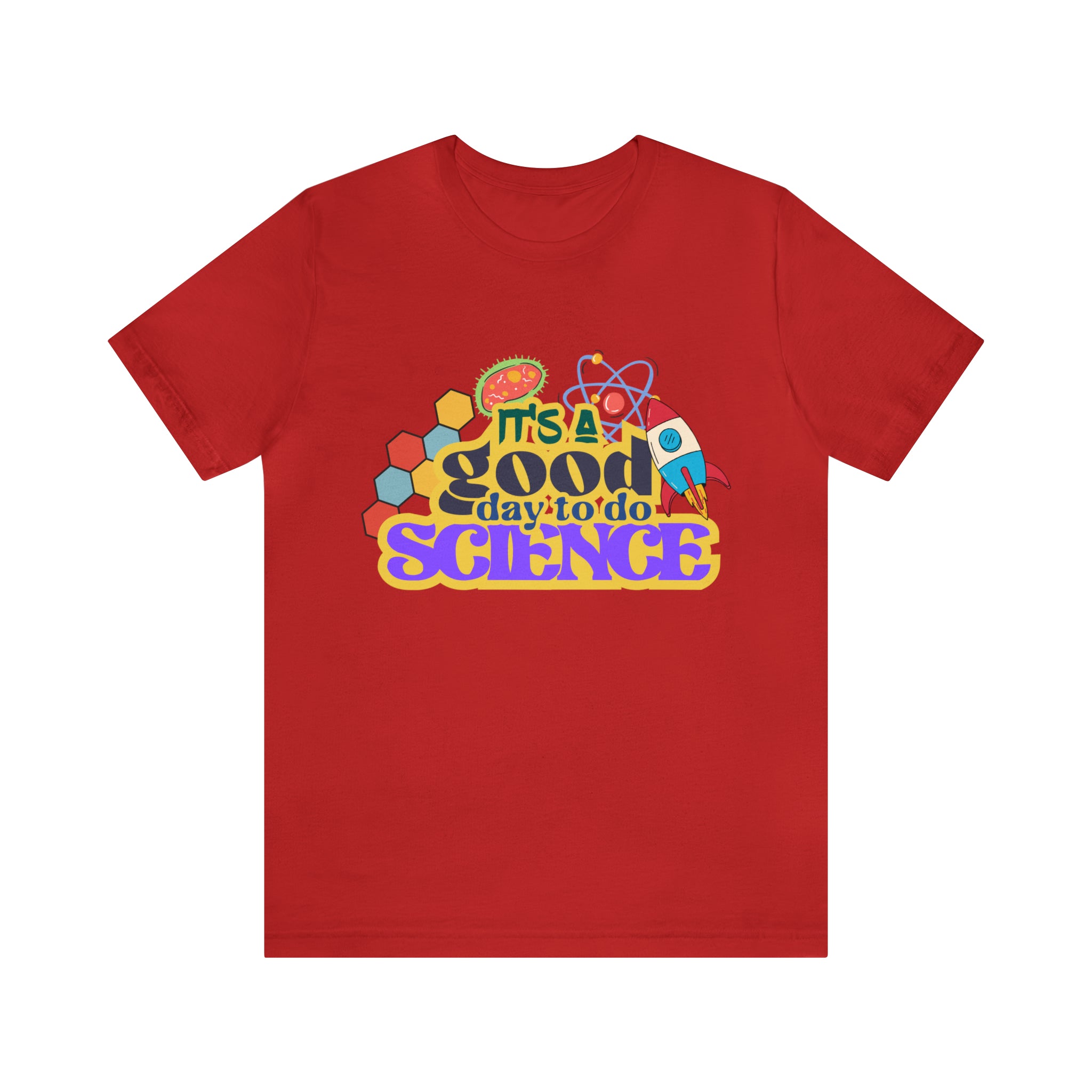 It's a Good Day to Study Science | School Unisex T-Shirt