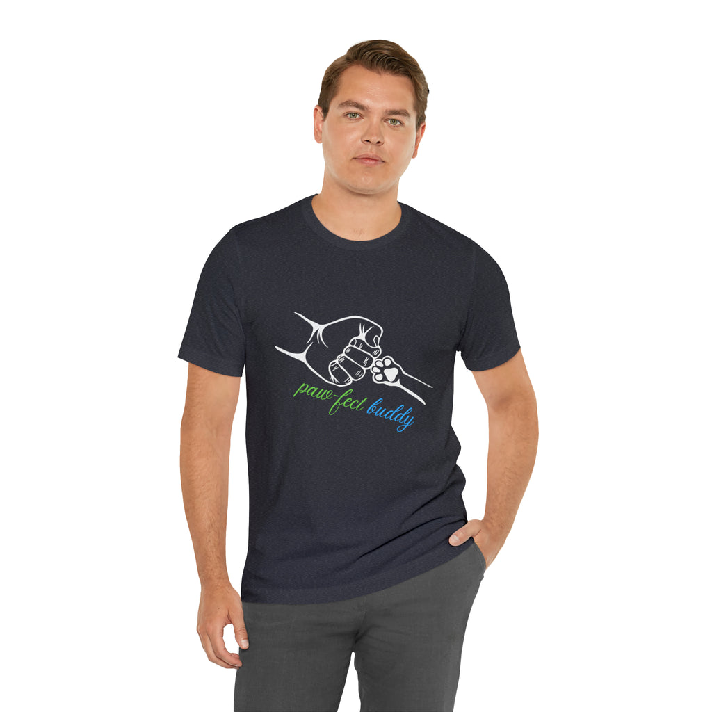 Paw-fect Buddy Sort Sleeve Shirt | Dog Lover Unisex T-Shirt