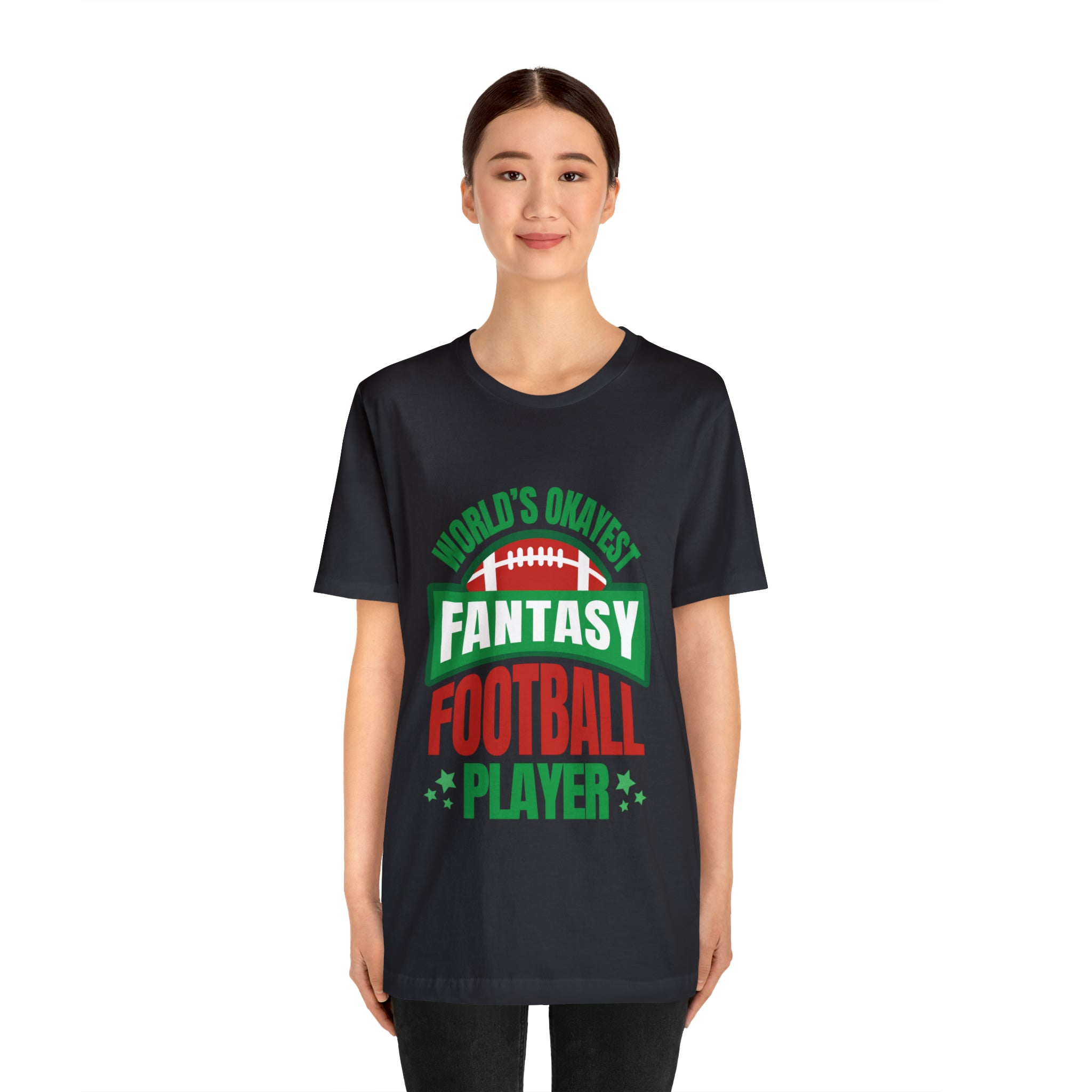 Okayest Fantasy Football Shirt | Funny Fantasy Football Unisex T-Shirt