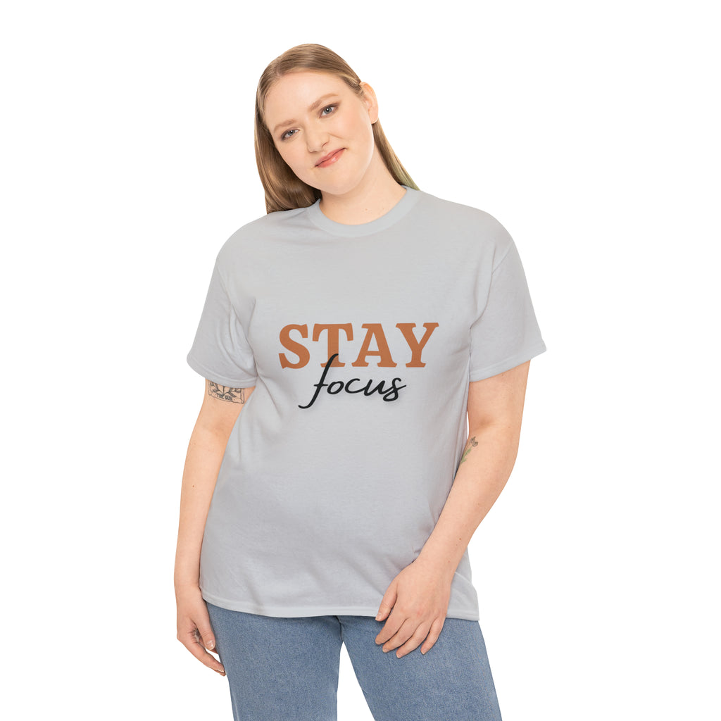 Stay Focus Shirt | Focused and Fabulous Statement Tee