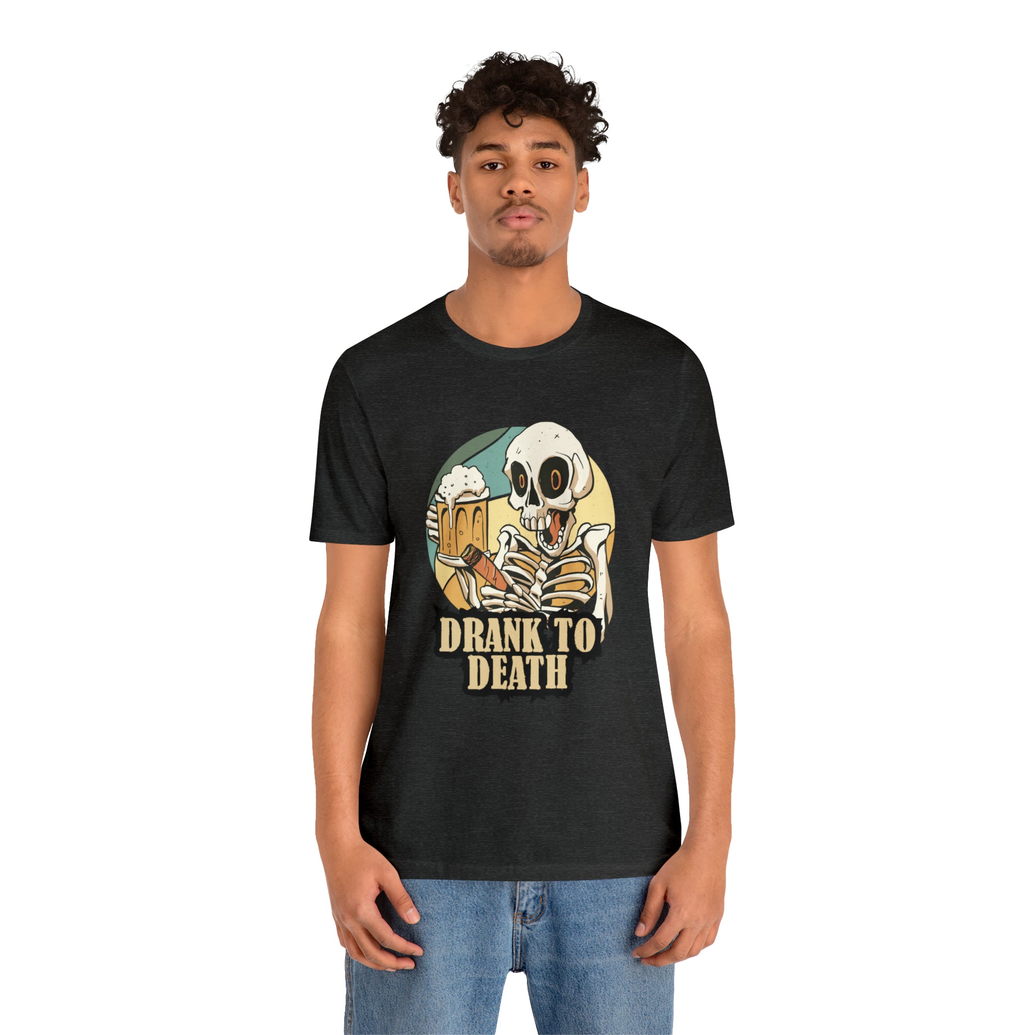 Skeleton Drank to Death Shirt | Drink Beer Unisex T-Shirt