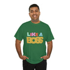 Like A Boss Shirt | Colorful Boss Vibes Statement Tee