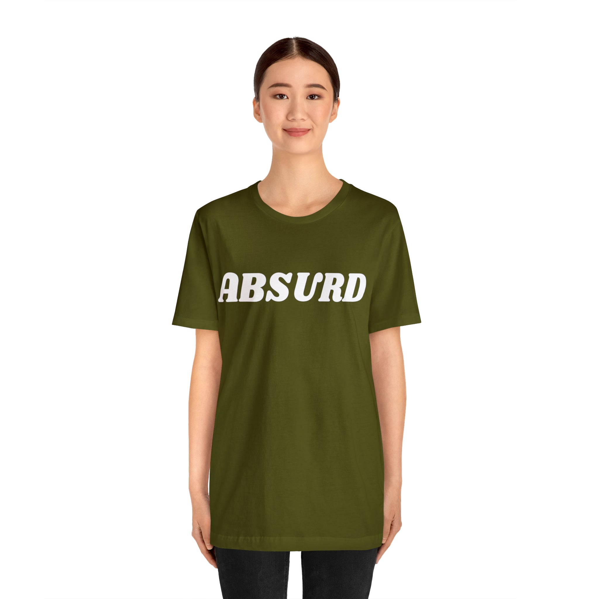 Absurd Funny Shirt | Hilarious Absurd Statement T-Shirt