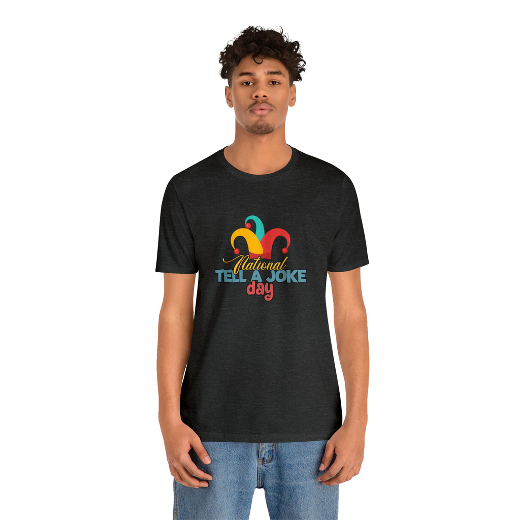 Tell a Joke Day Shirt | National National Joking Prank T-Shirt