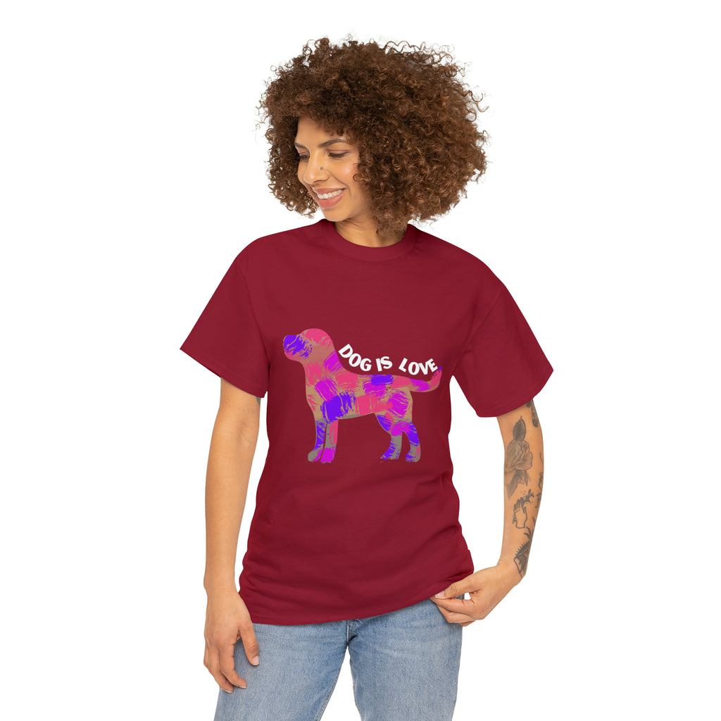 Dog Is Love Shirt | Dog Lover T-Shirt