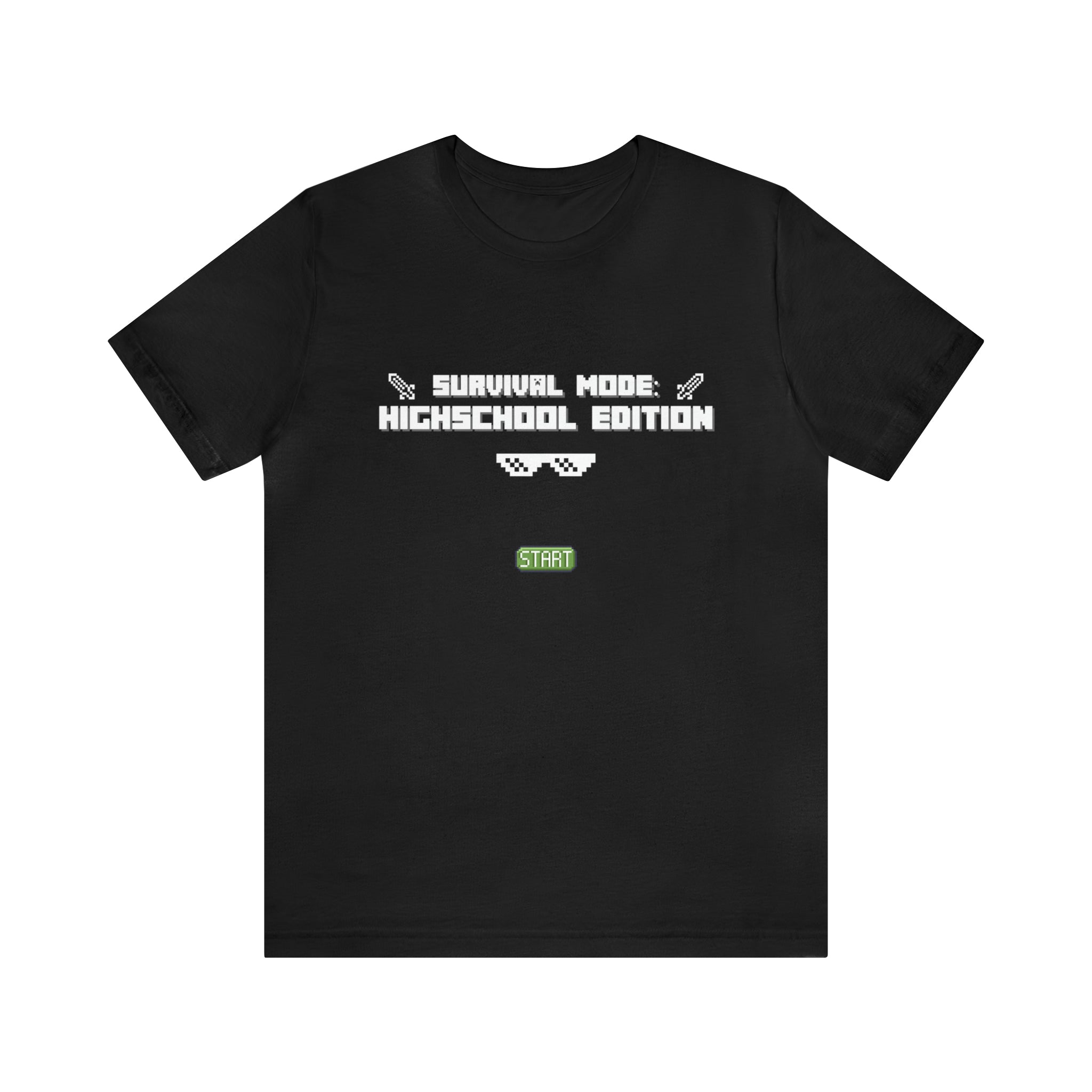 Highschool Survival Mode Shirt | Minecraft School Unisex T-Shirt
