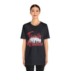 Family Reunion Shirt 2 | Family Love Unisex T-Shirt
