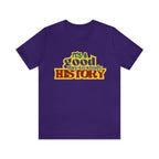 It's a Good Day to Study History Shirt | School Unisex T-Shirt