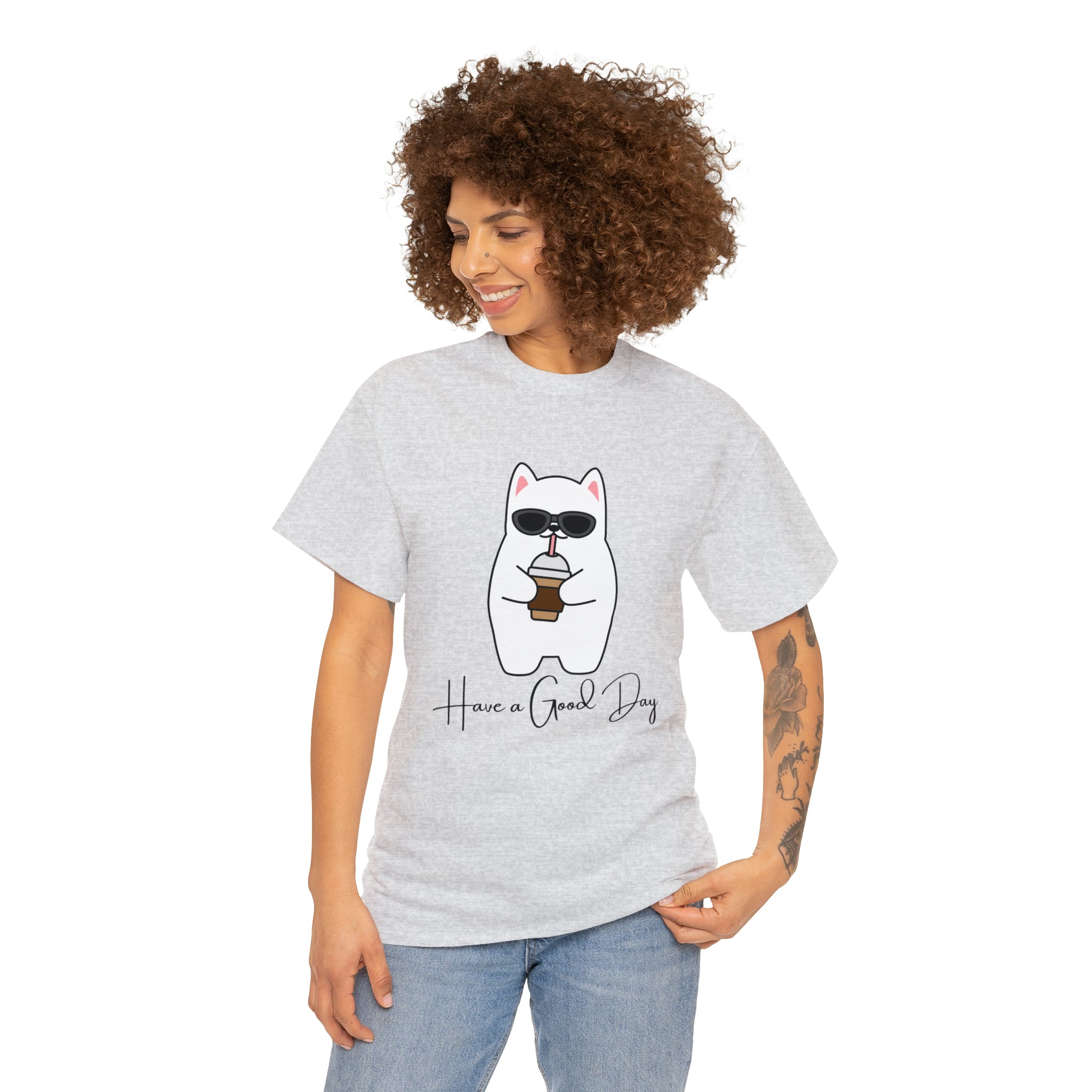 Have A Good Day | Cat Lovers Unisex T-Shirt