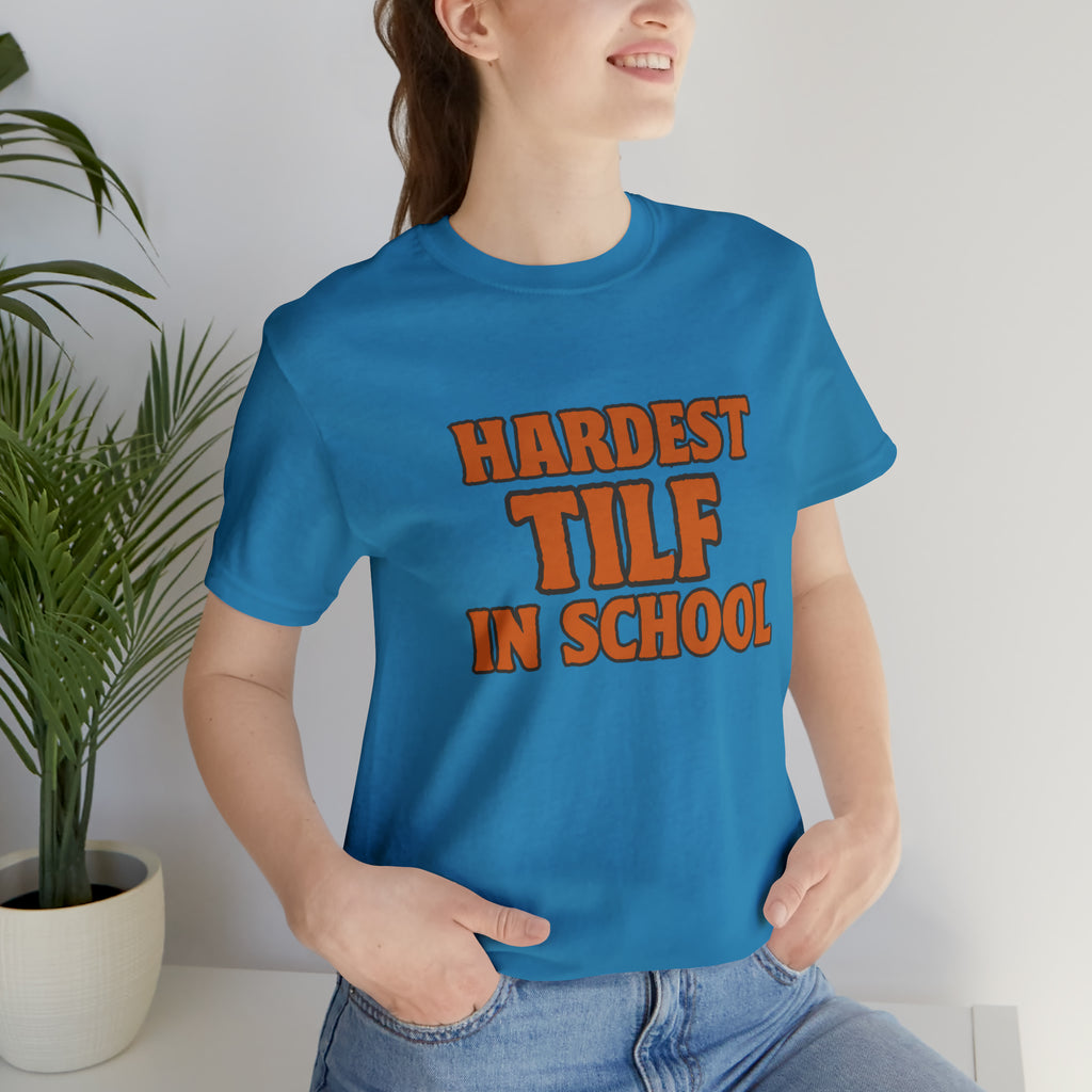 TILF Teacher I'f Like to Fuck Shirt 2 | Hardest TILF T-Shirt