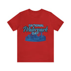National Waterpark Day Shirt 2 | Waterpark Slide Unisex T-Shirt