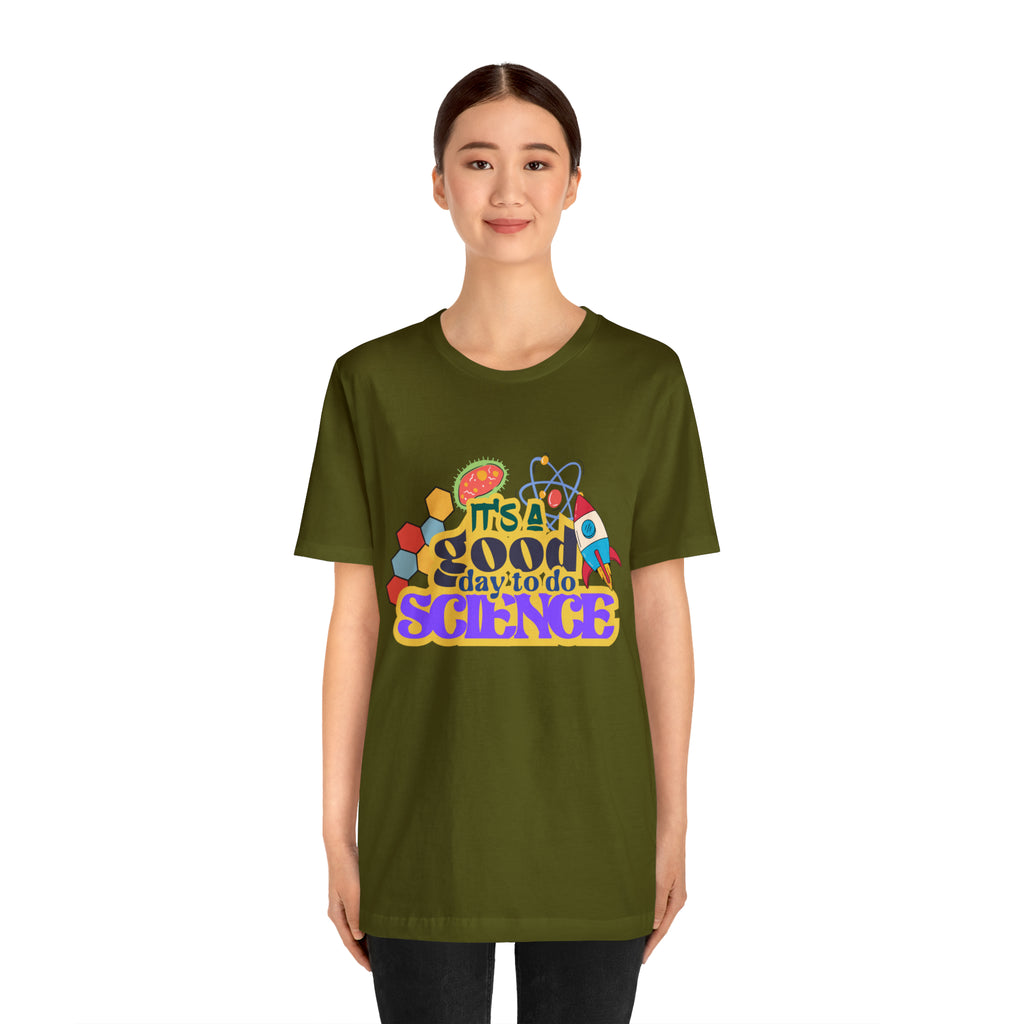 It's a Good Day to Study Science | School Unisex T-Shirt