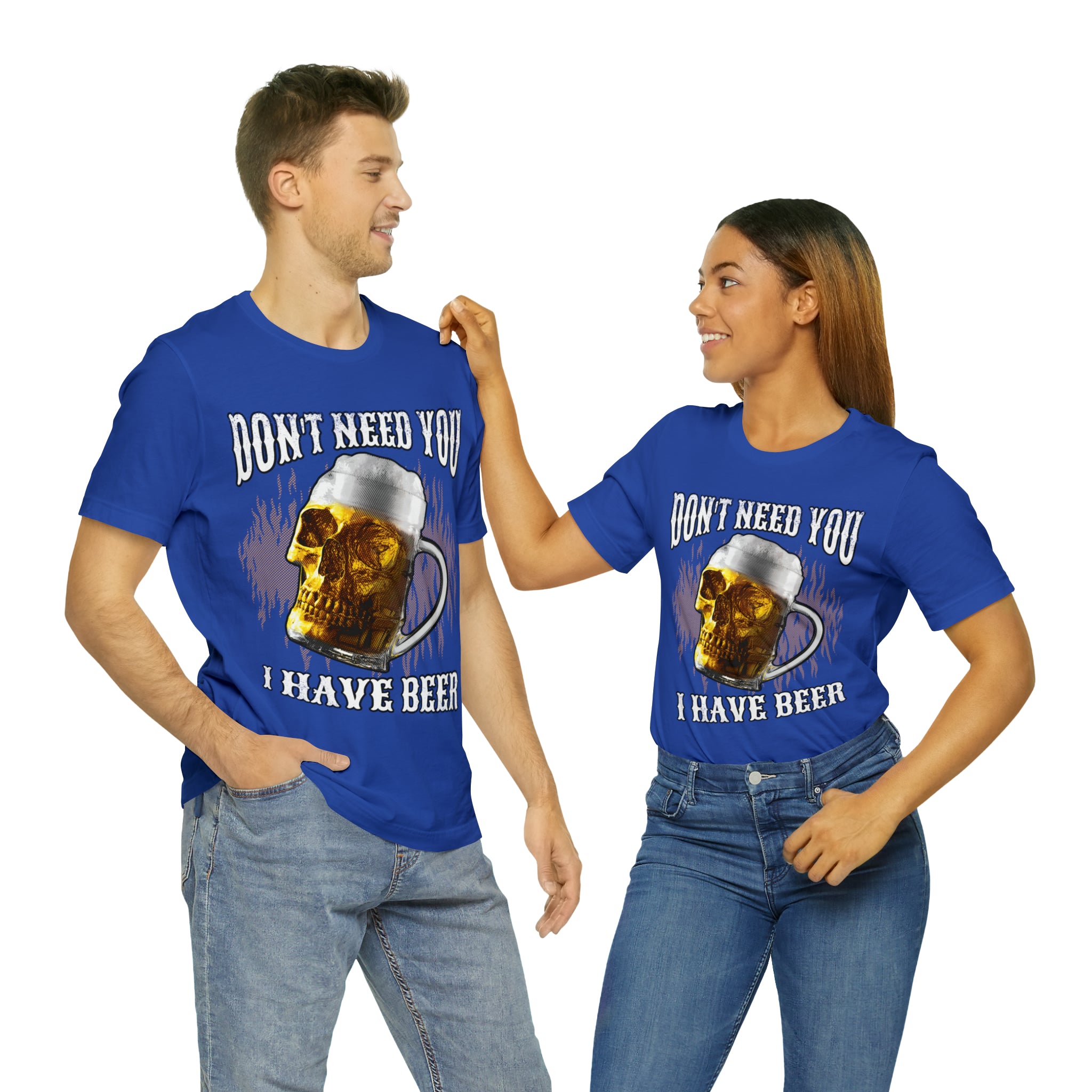 I Have Beer Shirt | Funny Drink Beer Unisex T-Shirt