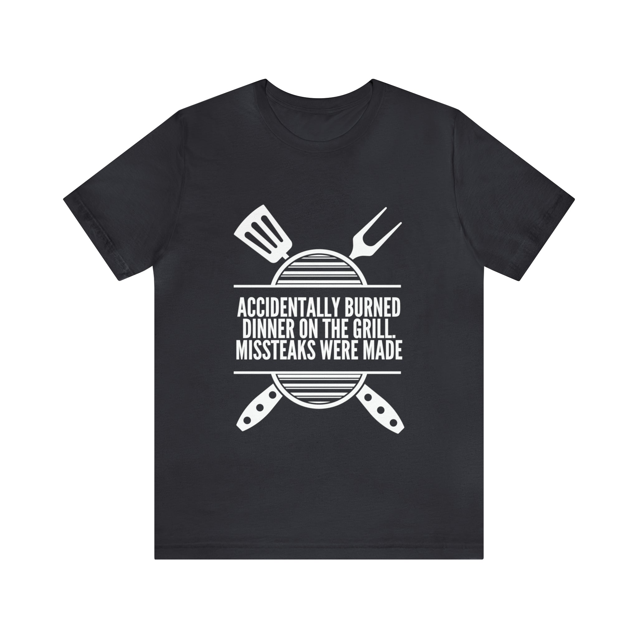 Grilling Pun Shirt | Funny Grilling Joke Unisex T-Shirt