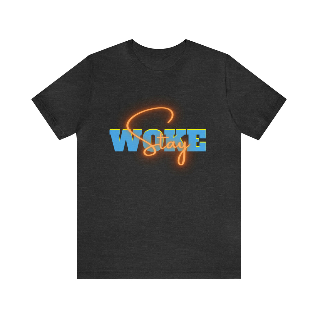 Stay Woke Shirt | Millennial Collection Unisex T-Shirt