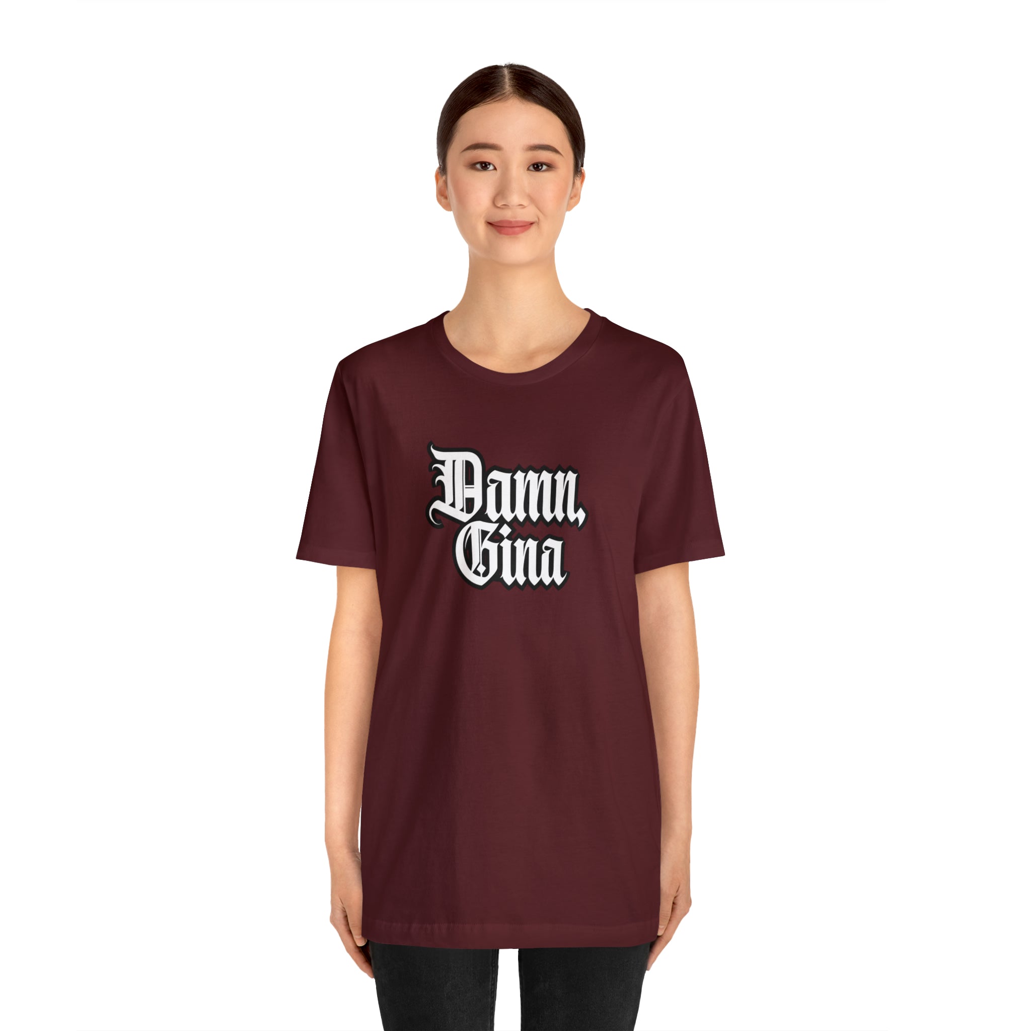 Damn, Gina! Shirt | Urban Streetwear Unisex Statement T-Shirt