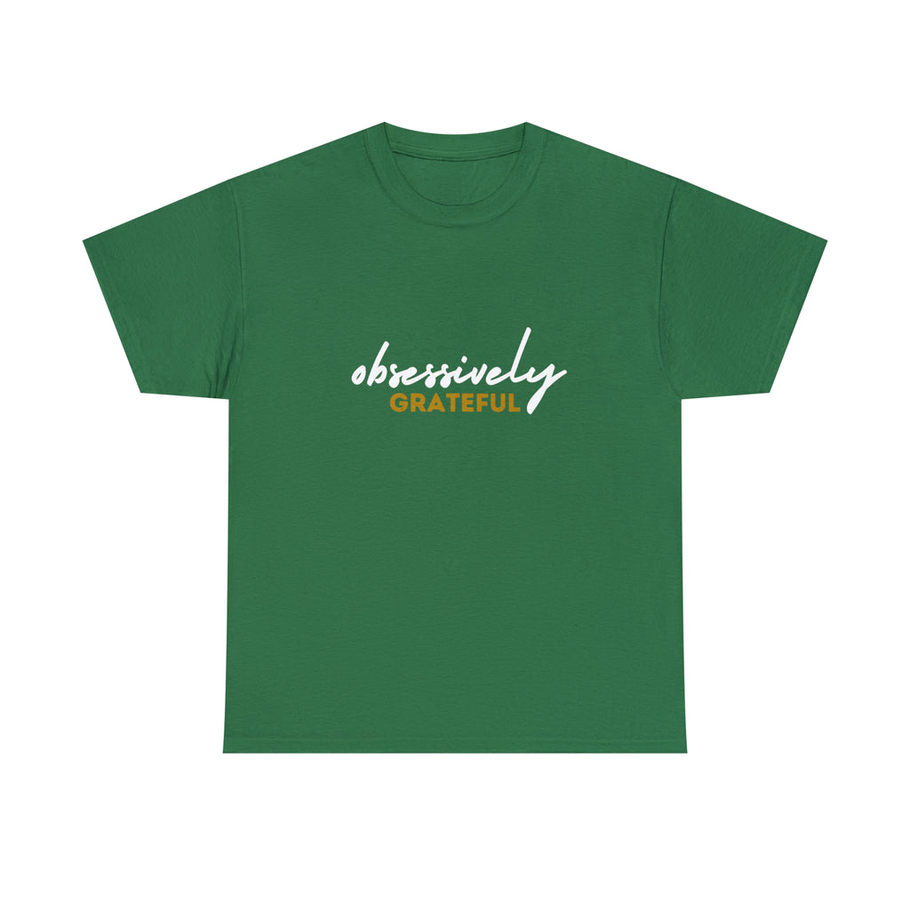 Obsessively Grateful Shirt | Minimalist Unisex T-Shirt