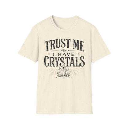 Crystal Lover T‑Shirt – "Trust Me I Have Crystals" Spiritual Tee