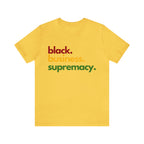 Black Business Supremacy Shirt | Support Black Businesses Unisex T-Shirt