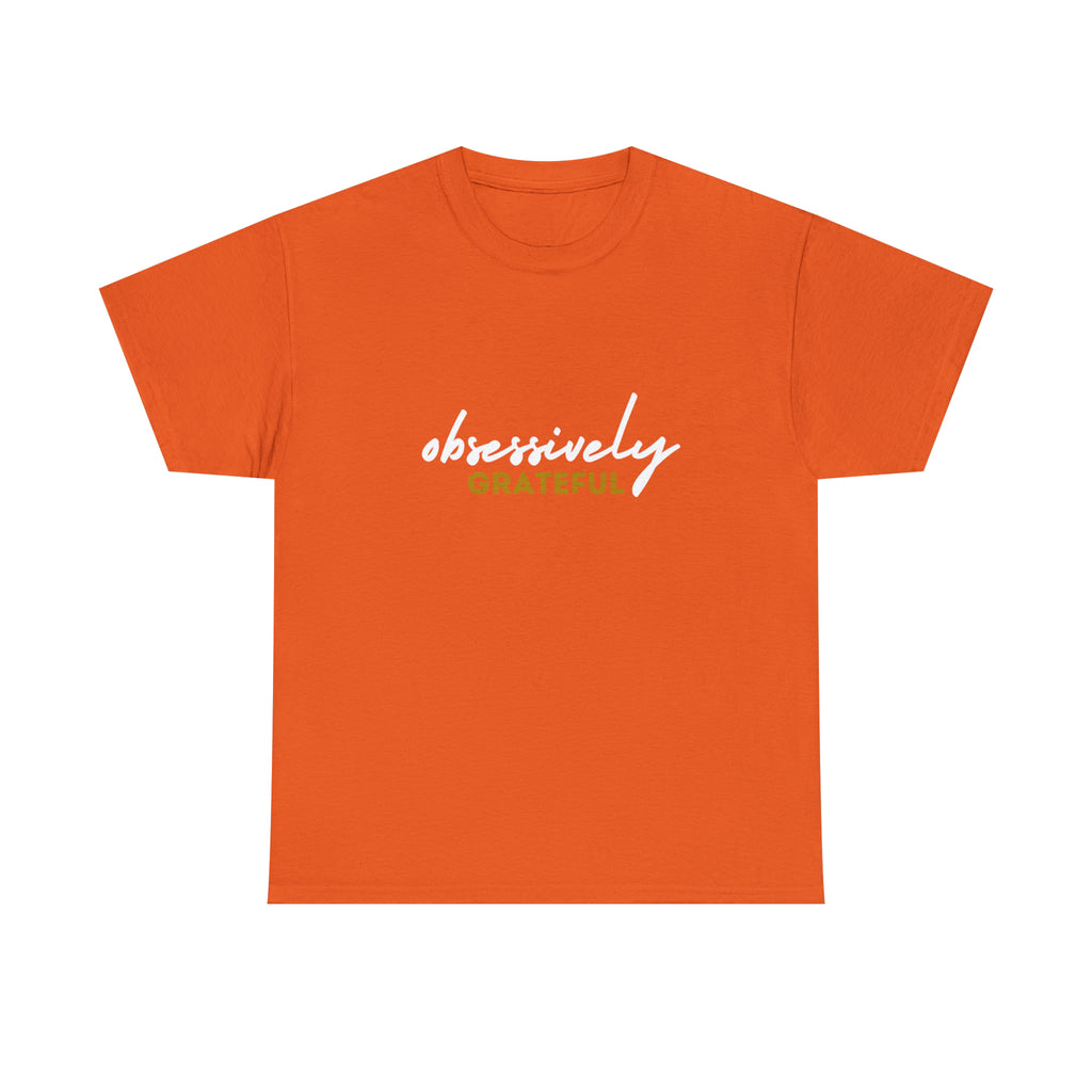 Obsessively Grateful Shirt | Minimalist Unisex T-Shirt